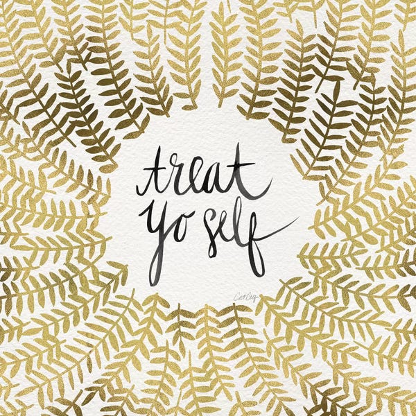 Seasonal Glam: Treat Yo Self, Gold by Cat Coquillette