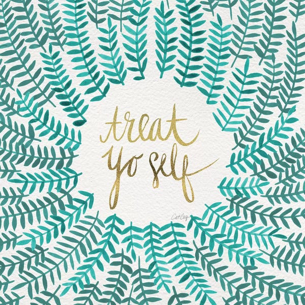 Cat Coquillette: Treat Yo Self, Mint by Cat Coquillette