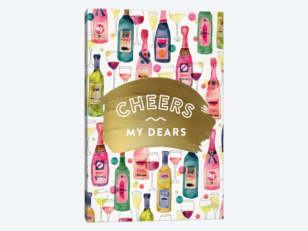 Cheers My Dears by Cat Coquillette 1-piece Canvas Wall Art