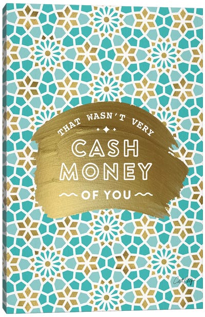 Mint Gold - Cash Money Canvas Art Print - Cat Coquillette