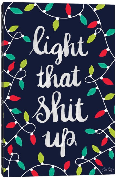 Multi On Navy - Light That Shit Up Canvas Art Print - Naughty or Nice