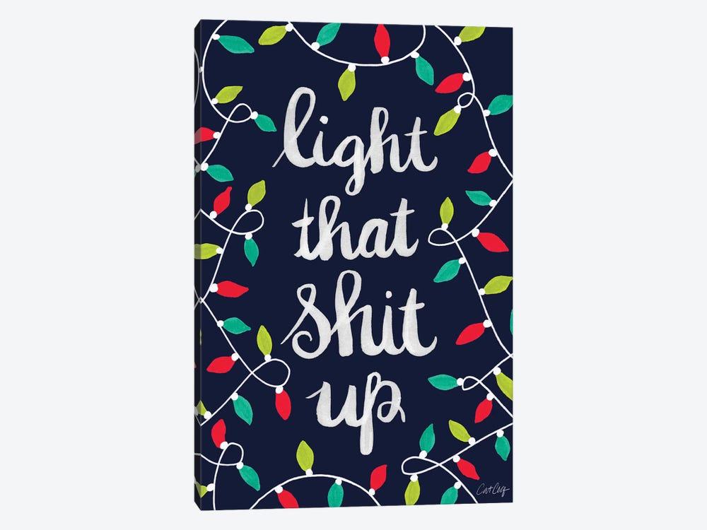 Multi On Navy - Light That Shit Up by Cat Coquillette 1-piece Art Print