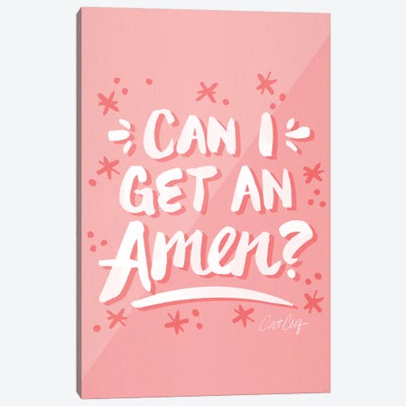 Pink - Can I Get An Amen Canvas Print #CCE476} by Cat Coquillette Canvas Print