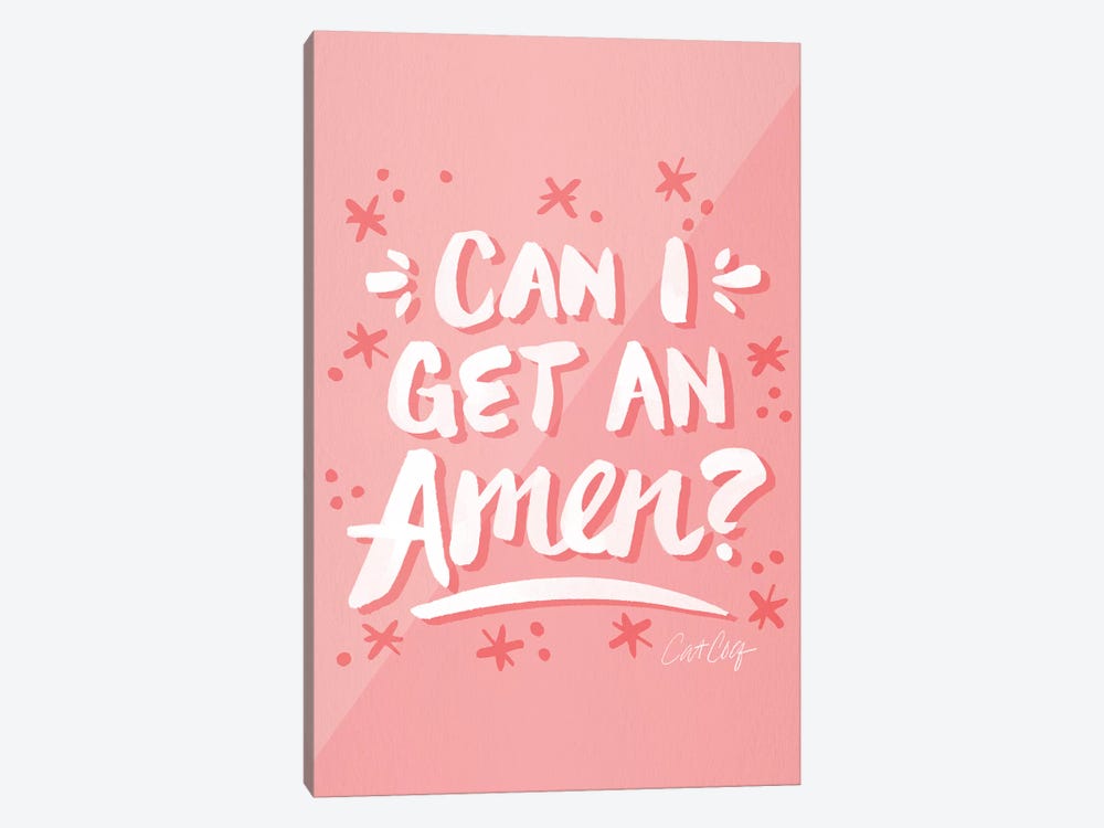 Pink - Can I Get An Amen by Cat Coquillette 1-piece Canvas Wall Art