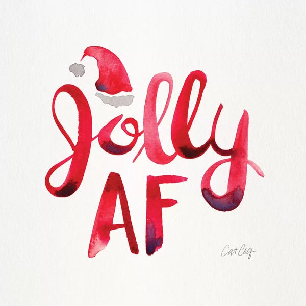 Naughty Or Nice: Red - Jolly AF by Cat Coquillette