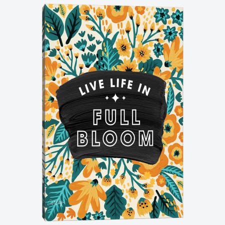 Yellow Teal - Live Life In Full Bloom Canvas Print #CCE496} by Cat Coquillette Art Print