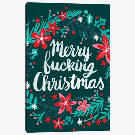 Merry Fucking Christmas Teal Canvas Print #CCE497} by Cat Coquillette Canvas Art Print