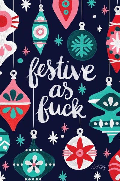 Festive As Fuck Navy by Cat Coquillette art print