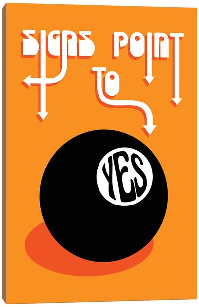 Signs Point To Yes Canvas Art Print - '70s Aesthetic