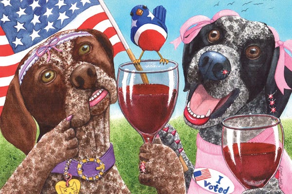 German Shorthaired Pointers: Can't Wine If You Don't Vote by Catherine G McElroy
