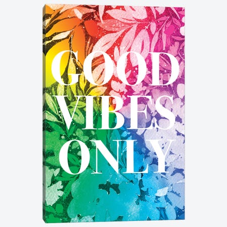 Good Vibes Only Canvas Print #CIG59} by CreativeIngrid Canvas Art Print