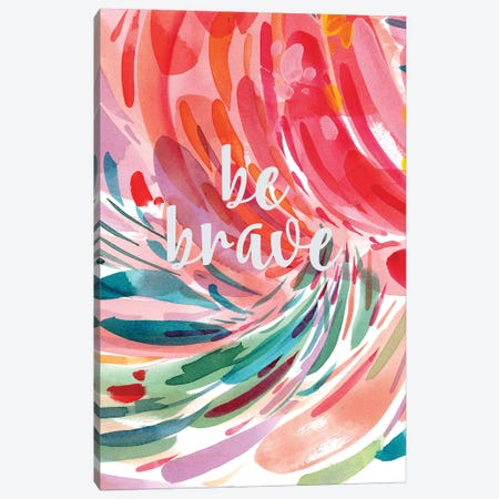Be Brave Canvas Print #CIG5} by CreativeIngrid Canvas Wall Art