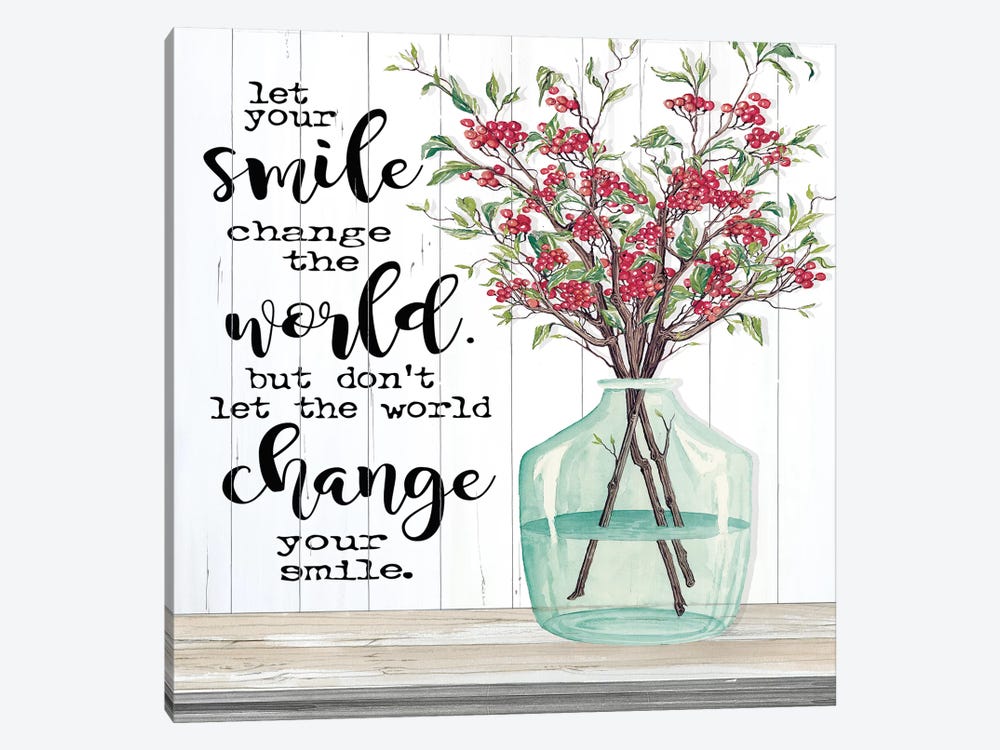 Let Your Smile Change the World by Cindy Jacobs 1-piece Canvas Wall Art