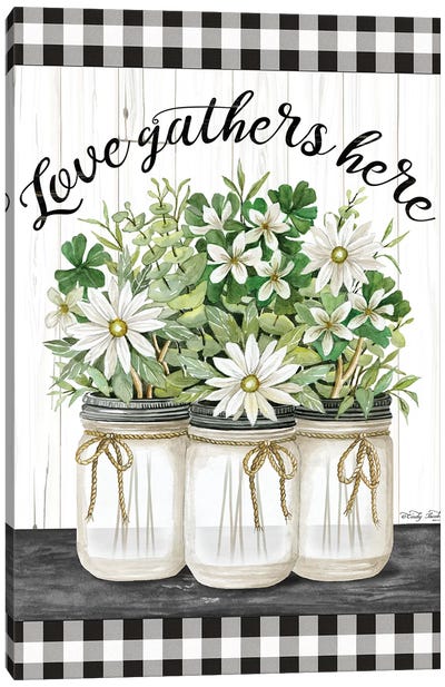 Love Gathers Here Canvas Art Print - Cindy Jacobs