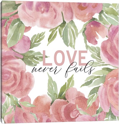 Love Never Fails Canvas Art Print - Cindy Jacobs