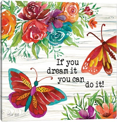 If You Can Dream It Canvas Art Print - Cindy Jacobs