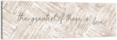 The Greatest Of These Is Love Canvas Art Print - Cindy Jacobs