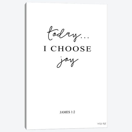 I Choose Joy Canvas Print #CJA547} by Cindy Jacobs Art Print