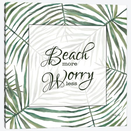 Beach More, Worry Less Canvas Print #CJA594} by Cindy Jacobs Canvas Wall Art