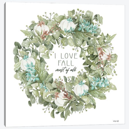 I Love Fall Wreath Canvas Print #CJA611} by Cindy Jacobs Canvas Art