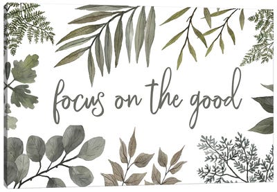 Focus On The Good Canvas Art Print - Cindy Jacobs