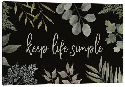 Keep Life Simple Canvas Art Print - Cindy Jacobs