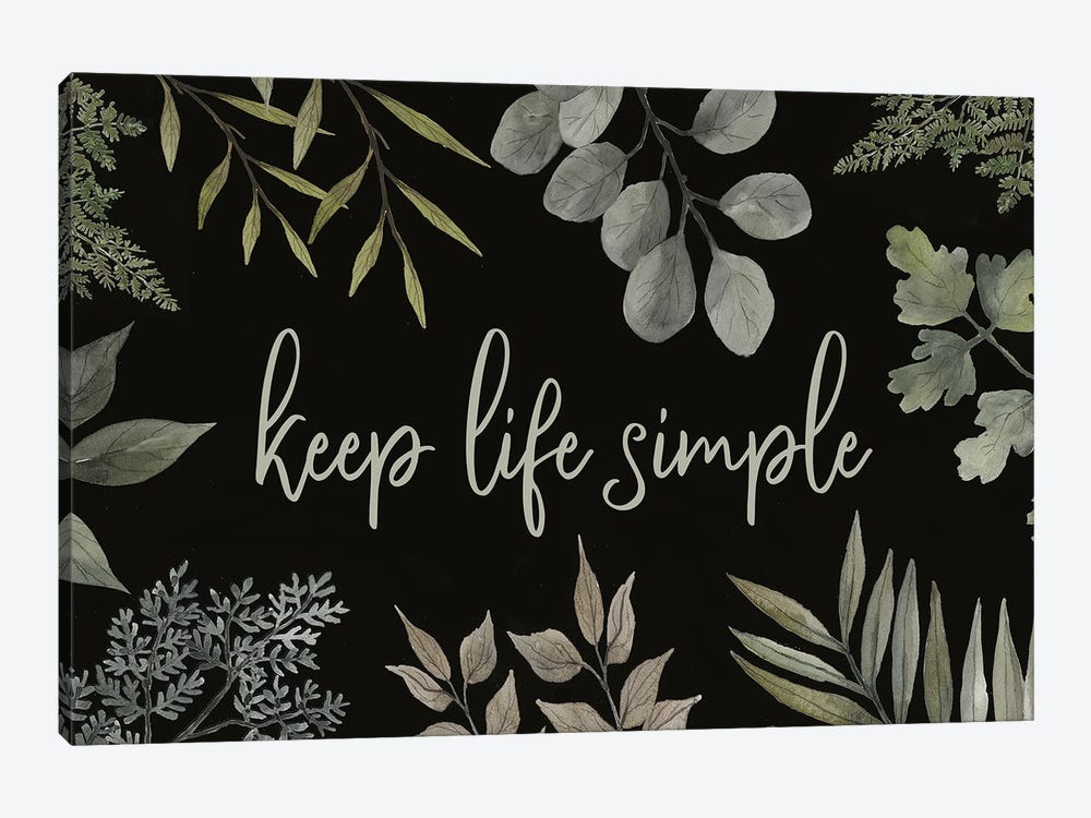 Keep Life Simple by Cindy Jacobs 1-piece Canvas Art Print