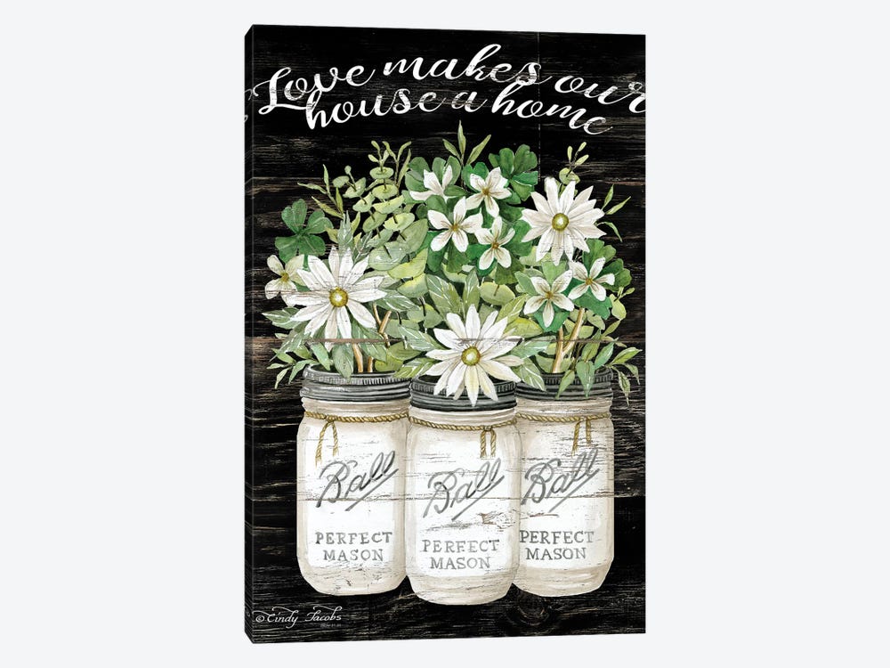 White Jars - Love Makes Our House a Home by Cindy Jacobs 1-piece Art Print