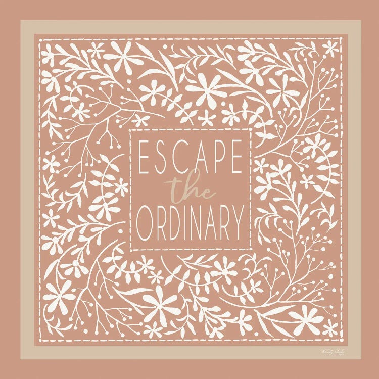 Escape The Ordinary