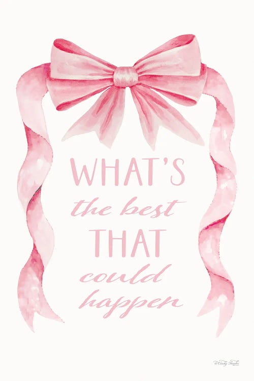 What's The Best That Could Happen