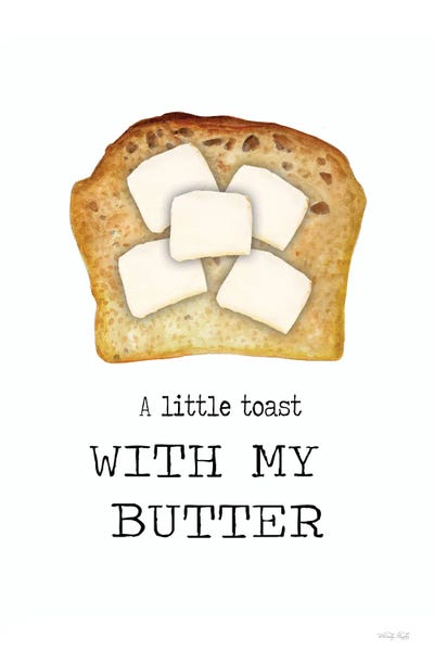 Canvas Print: A Little Toast With My Butter by Cindy Jacobs - thumbnail