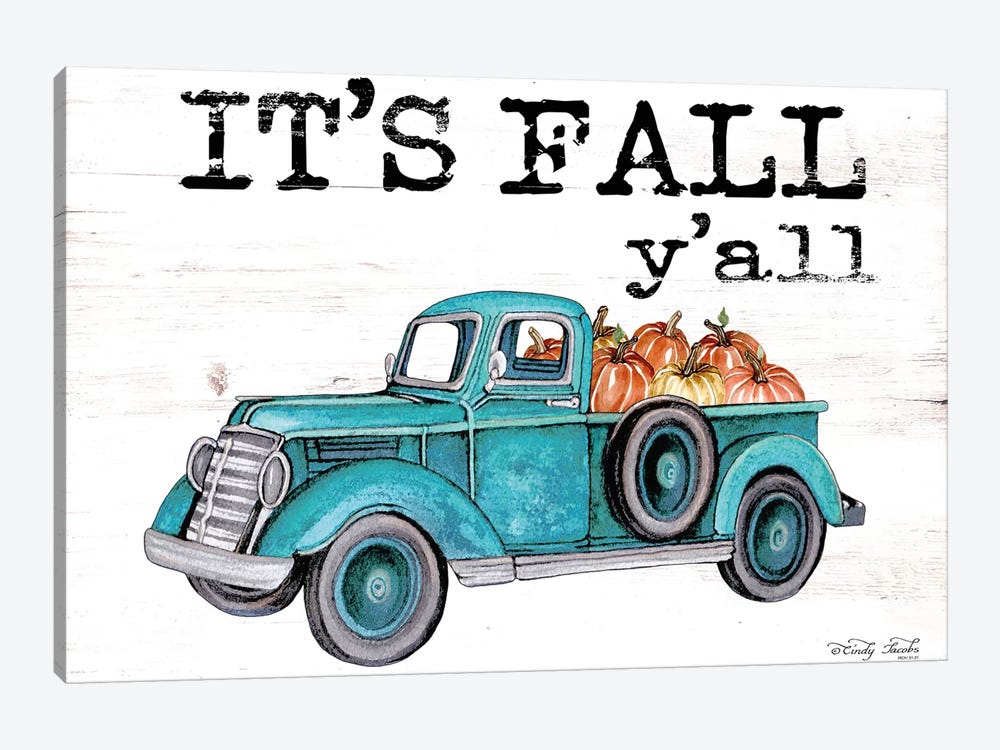 It's Fall Y'all by Cindy Jacobs 1-piece Art Print