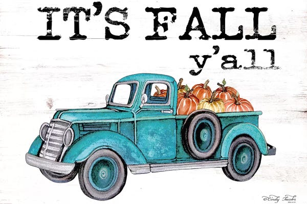 Trucks: It's Fall Y'all by Cindy Jacobs