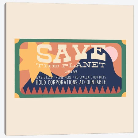 Save The Planet Canvas Print #CJB74} by Carmen Jabier Art Print