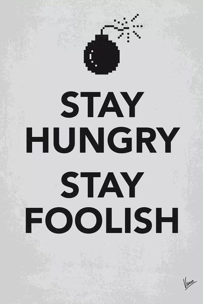 Stay Hungry Stay Foolish Poster