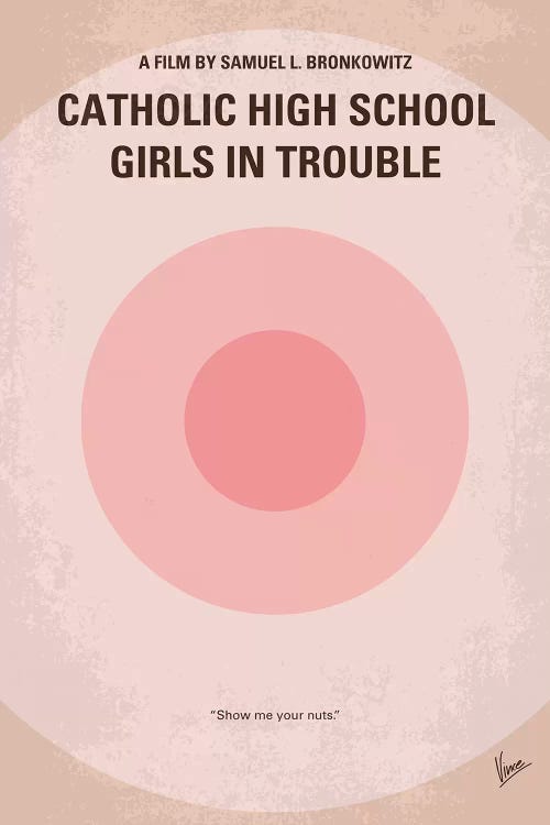 Catholic High School Girls In Trouble Minimal Movie Poster