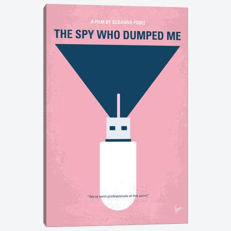 The Spy Who Dumped Me Poster Canvas Print #CKG1515} by Chungkong Art Print