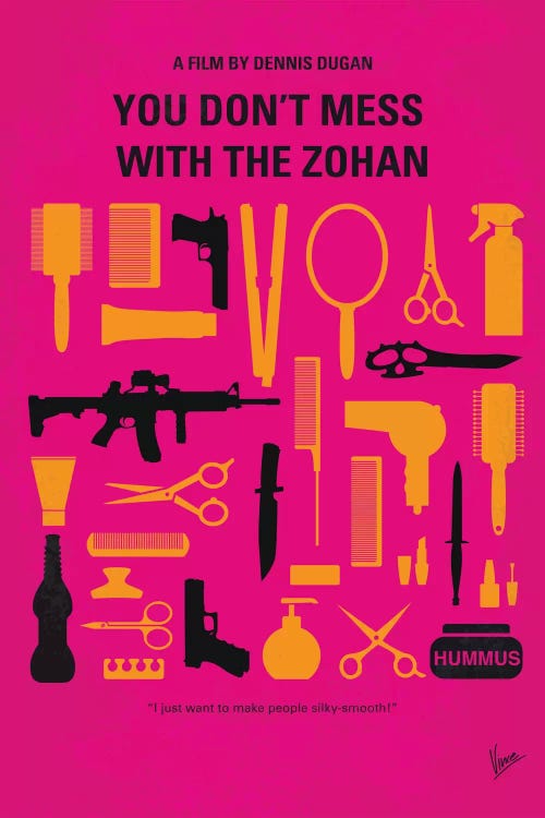 You Don't Mess With The Zohan Minimal Movie Poster