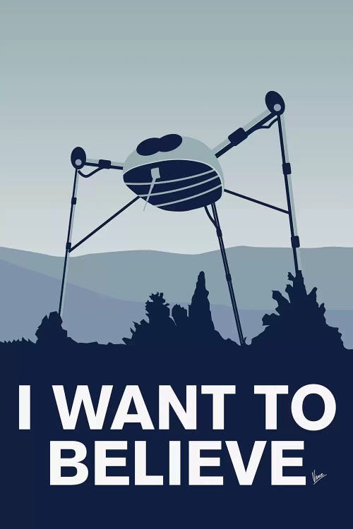 I Want To Believe Minimal Poster War Of The Worlds by Chungkong wall art