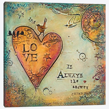 Love is Always The Answer II Canvas Print #CKI13} by Carolyn Kinnison Canvas Artwork