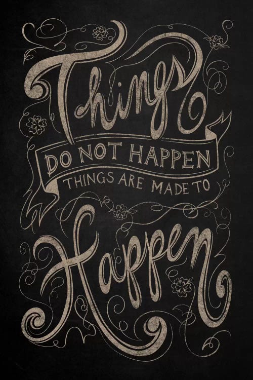 Things Do Not Happen