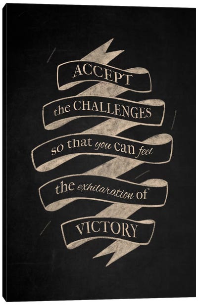 Accept Challenges Canvas Art Print - Chalkboard Life Lessons