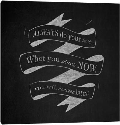Always Do Your Best Canvas Art Print - Chalkboard Life Lessons