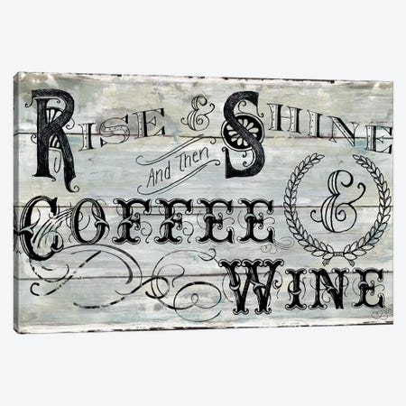 Rise Shine Wine Canvas Print #CRO1048} by Carol Robinson Canvas Wall Art