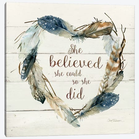 She Believed She Could Canvas Print #CRO1049} by Carol Robinson Canvas Artwork