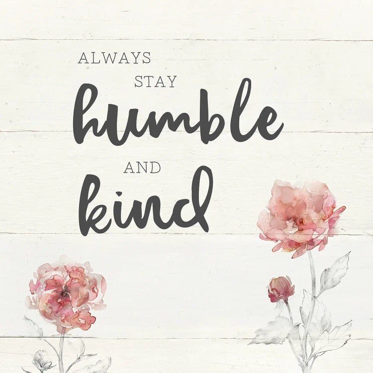 Humble and Kind