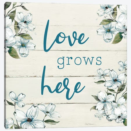 Love Grows Here Canvas Print #CRO1196} by Carol Robinson Canvas Print