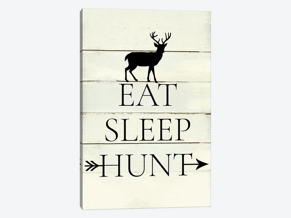 Eat Sleep Hunt by Carol Robinson 1-piece Canvas Print