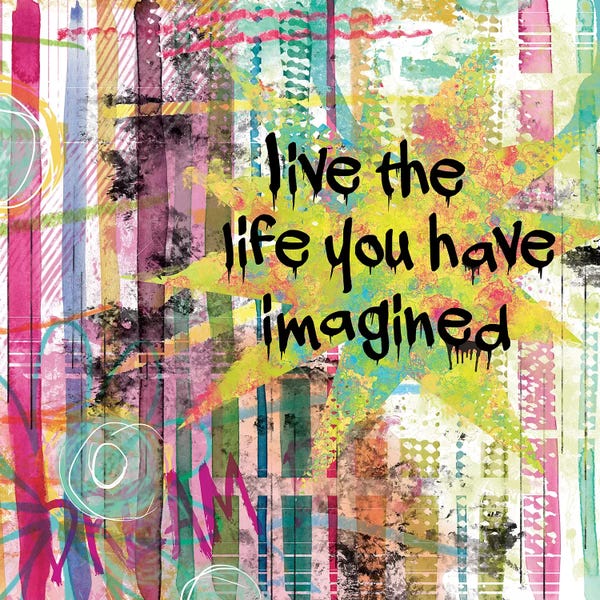 Kids Inspirational Art: Live The Life You Have Imagined by Carol Robinson