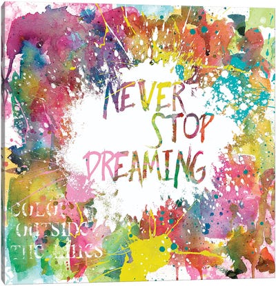 Never Stop Dreaming Canvas Art Print - Inspirational Office Art